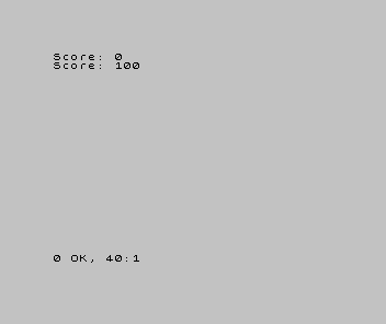 A Spectrum screen showing two lines: Score: 0, then Score: 100.