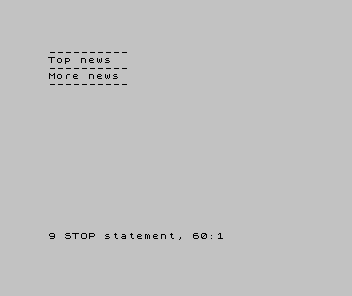 A Spectrum screen showing a line of dashes, Top news, dashes, More news, dashes.
