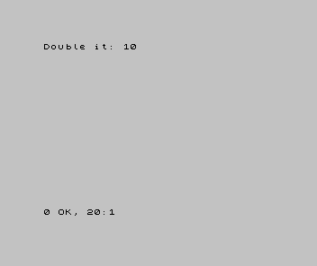 A Spectrum screen showing: Double it: 10.