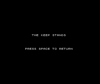 THE KEEP STANDS on a dark screen, PRESS SPACE TO RETURN beneath — the win screen, on the identical tie that slept a moment ago.