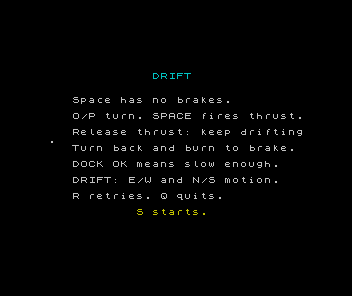 Drift title screen describing turn, thrust, coasting, braking, the velocity display and the S start key.