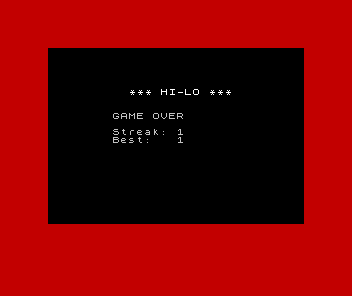 ZX Spectrum HI-LO game-over screen: GAME OVER, Streak: 1, Best: 1, and Try again... in yellow