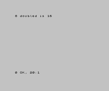 The Spectrum screen showing 8 doubled is 16, with the report 0 OK, 20:1.