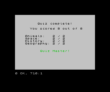 ZX Spectrum Quiz Master results: You scored 8 out of 8, Animals 2/2, Space 2/2, History 2/2, Geography 2/2, and Quiz Master!