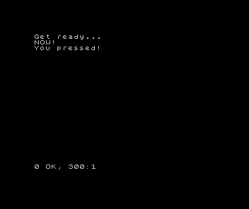 Black ZX Spectrum screen reading Get ready..., NOW!, You pressed!